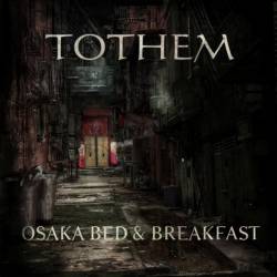 Tothem : Osaka Bed & Breakfast
